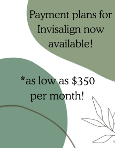 Payment offer graphic: green leaf-shaped panels with text “Payment plans for Invisalign now available!” and “*as low as $350 per month!”; minimalist botanical line art